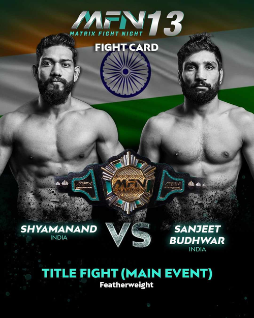 Sanjeet Budhwar to defend his Featherweight title in Main Event at MFN 13 on Oct 28