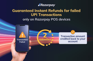 Razorpay introduces 2-minute instant refunds on failed UPI transactions