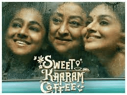 ‘Sweet Karaam Coffee’ trailer brews comedy, adventure, social commentary